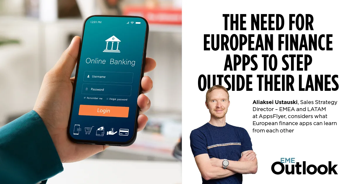 The Need for European Finance Apps to Step Outside Their Lanes