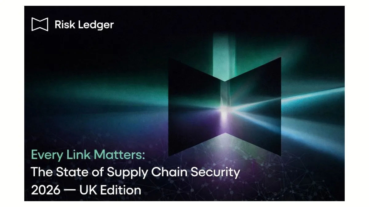 Risk Ledger Report: Supply Chain Cyber Risk Reaches Critical Point as UK Businesses Struggle to Map Supplier Exposure